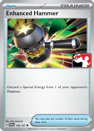 Enhanced Hammer (148/167) [Prize Pack Series Six]-1