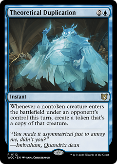 Theoretical Duplication [Wilds of Eldraine Commander]-1