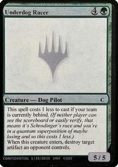 Underdog Racer (-) - Un-Known Event Playtest Cards-1