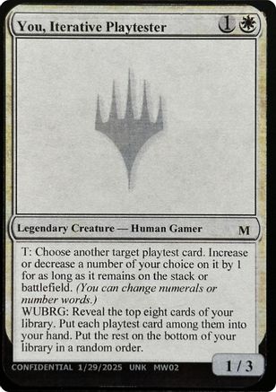You, Iterative Playtester (-) - Un-Known Event Playtest Cards-1