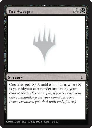 Tax Sweeper (-) - Un-Known Event Playtest Cards-1