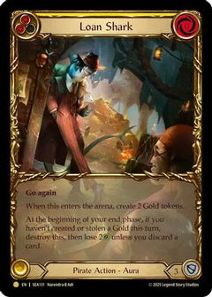 Loan Shark (Treasure) [SEA131] (High Seas)  Cold Foil-1
