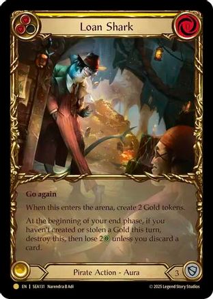 Loan Shark (Treasure) [SEA131] (High Seas)  Cold Foil-1