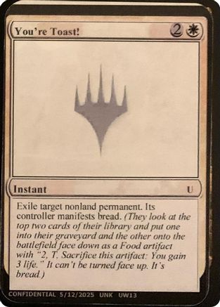 You're Toast! (-) - Un-Known Event Playtest Cards-1