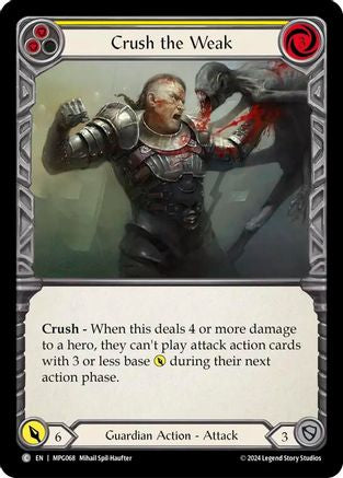 Crush the Weak (Yellow) [MPG068] (Mastery Pack Guardian)-1