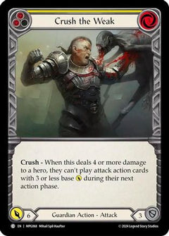 Crush the Weak (Yellow) [MPG068] (Mastery Pack Guardian)-1