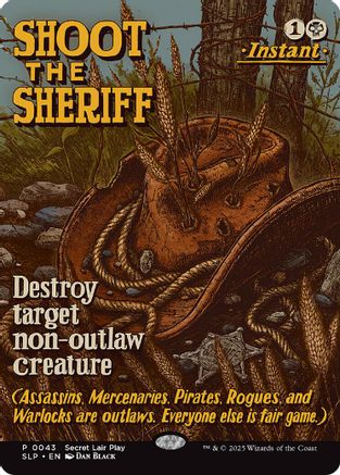 Shoot the Sheriff [Secret Lair Showdown]-1
