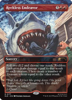 Reckless Endeavor (SLD-2177) - Secret Lair Drop Series-1