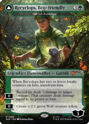 Recyclops, Eco-friendly - Garruk Relentless (SLD-2169) - Secret Lair Drop Series Foil-1