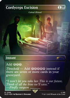Cordyceps Excision - Cabal Ritual (Rainbow Foil) (SLD-2199) - Secret Lair Drop Series Foil-1