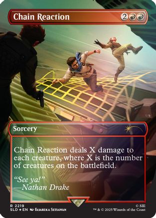 Chain Reaction (Rainbow Foil) (SLD-2219) - Secret Lair Drop Series Foil-1