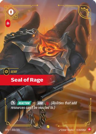 Seal of Rage (Overnumbered) (222/221) - Spiritforged Foil-1