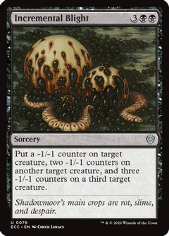 Incremental Blight (ECC-076) - Commander: Lorwyn Eclipsed-1