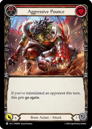 Aggressive Pounce (Red) (Regular) [PEN009] (Compendium of Rathe)-1