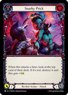 Snarky Prick (Red) (Rainbow Foil) [PEN302] (Compendium of Rathe)  Rainbow Foil-1