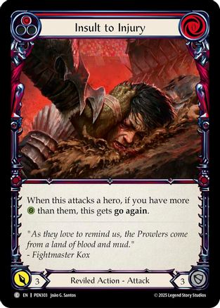 Insult To Injury (Red) (Rainbow Foil) [PEN303] (Compendium of Rathe)  Rainbow Foil-1