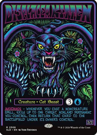Displacer Kitten (SLD-2506) - Secret Lair Drop Series-1