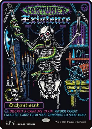 Tortured Existence (SLD-2507) - Secret Lair Drop Series-1