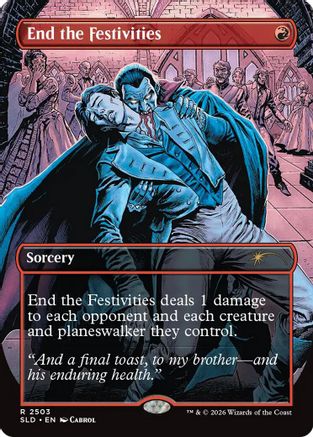 End the Festivities (SLD-2503) - Secret Lair Drop Series Foil-1