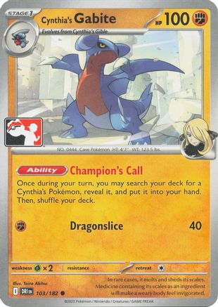 Cynthia's Gabite 103  Prize Pack Series Cards - Common-1