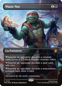 Waste Not (Borderless) (TMC-132) - Commander: Teenage Mutant Ninja Turtles Foil-1