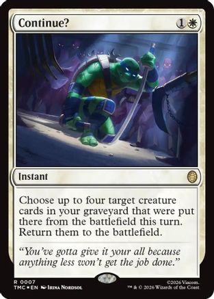 Continue? (Surge Foil) (TMC-007) - Commander: Teenage Mutant Ninja Turtles Foil-1
