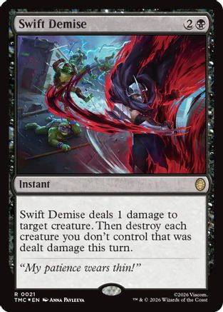 Swift Demise (Surge Foil) (TMC-021) - Commander: Teenage Mutant Ninja Turtles Foil-1