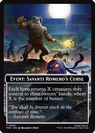 Event: Savanti Romero's Curse (TMC-023) - Commander: Teenage Mutant Ninja Turtles-1