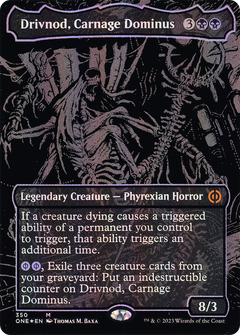 Drivnod, Carnage Dominus (Oil Slick Raised Foil) [Phyrexia: All Will Be One]-1