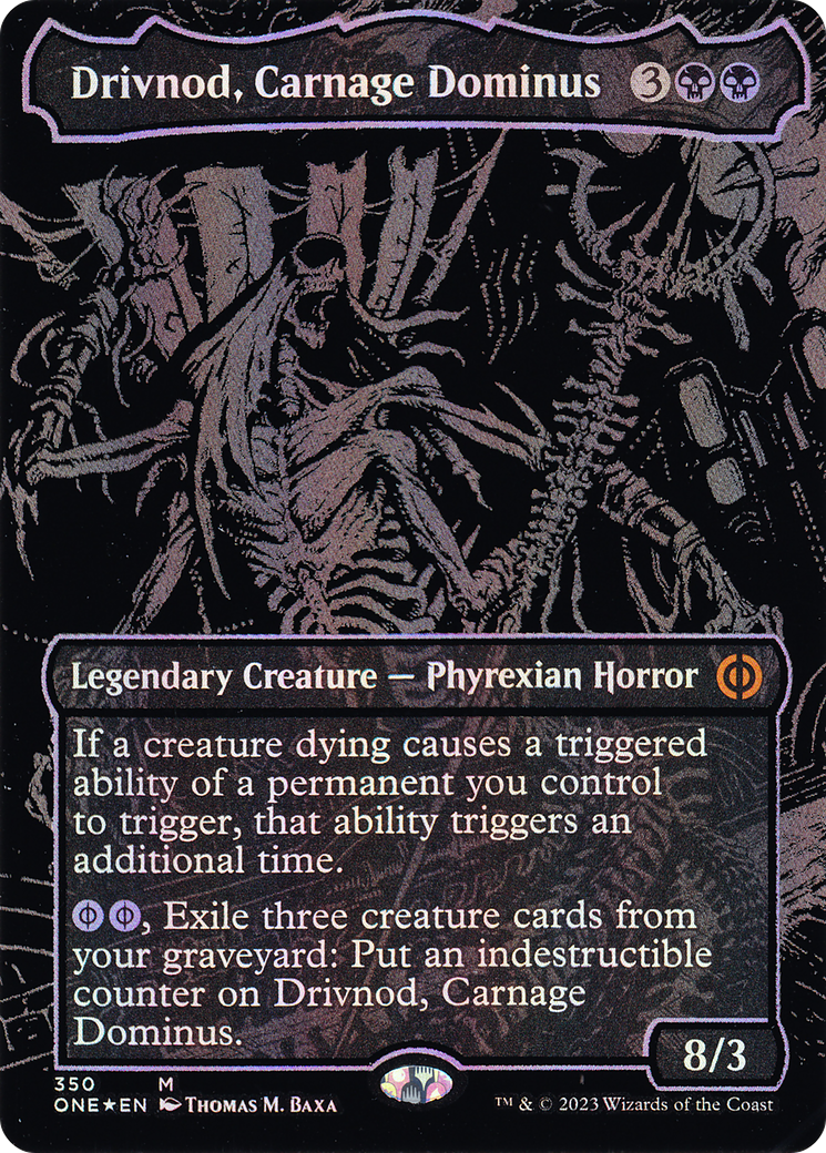 Drivnod, Carnage Dominus (Oil Slick Raised Foil) [Phyrexia: All Will Be One]-1