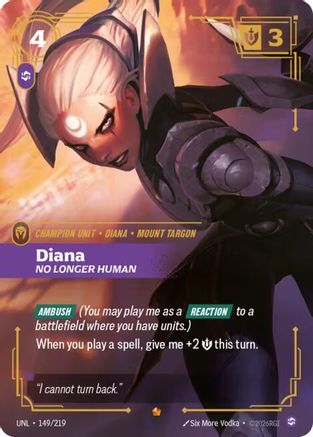 Diana - No Longer Human (149/219) - Unleashed Foil-1
