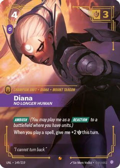 Diana - No Longer Human (149/219) - Unleashed Foil-1