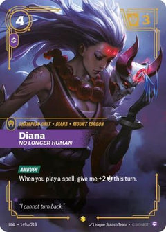 Diana - No Longer Human (Alternate Art) (149a/219) - Unleashed Foil-1