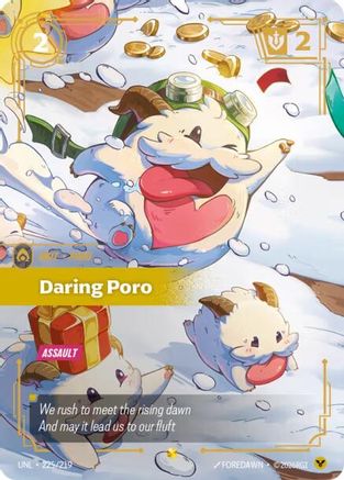 Daring Poro (Overnumbered) (225/219) - Unleashed Foil-1
