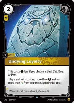 Undying Loyalty (168/219) - Unleashed-1