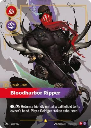 Pyke - Bloodharbor Ripper (Overnumbered) (228/219) - Unleashed Foil-1