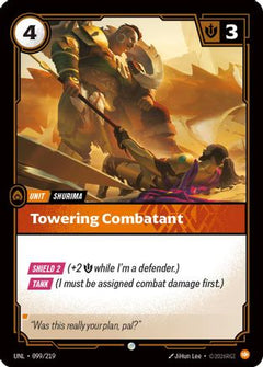 Towering Combatant (099/219) - Unleashed Foil-1