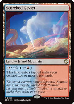 Scorched Geyser (SOC-054) - Commander: Secrets of Strixhaven-1