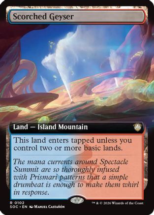 Scorched Geyser (Extended Art) (SOC-102) - Commander: Secrets of Strixhaven-1