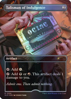Talisman of Indulgence (SLD-2524) - Secret Lair Drop Series Foil-1