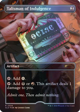 Talisman of Indulgence (SLD-2524) - Secret Lair Drop Series Foil-1