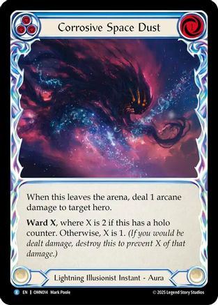 Corrosive Space Dust (Blue) (OMN014) - Omens of the Third Age Rainbow Foil-1