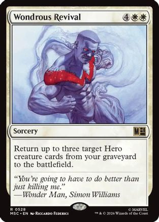 Wondrous Revival (MSC-528) - Commander: Marvel Super Heroes Foil-1