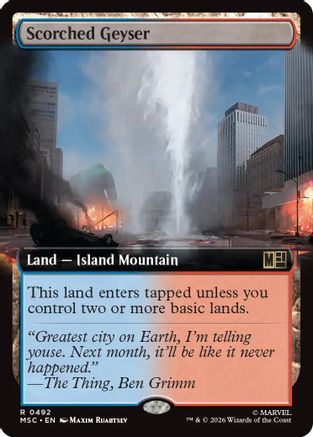 Scorched Geyser (Extended Art) (MSC-492) - Commander: Marvel Super Heroes-1