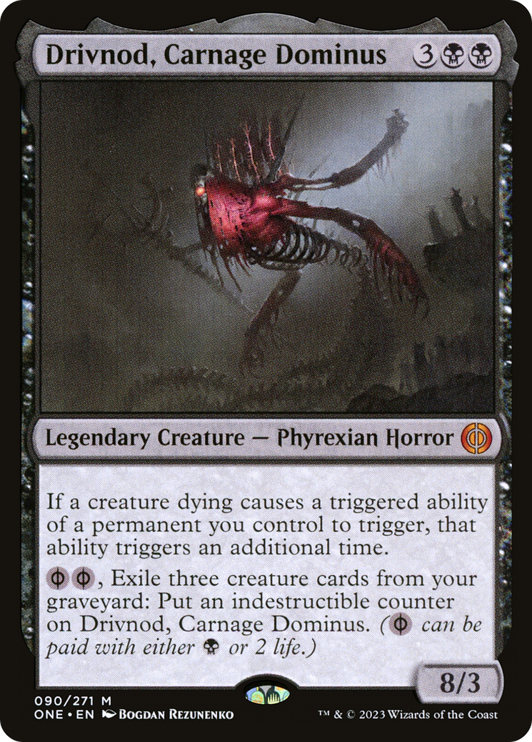 Drivnod, Carnage Dominus [Phyrexia: All Will Be One]-1