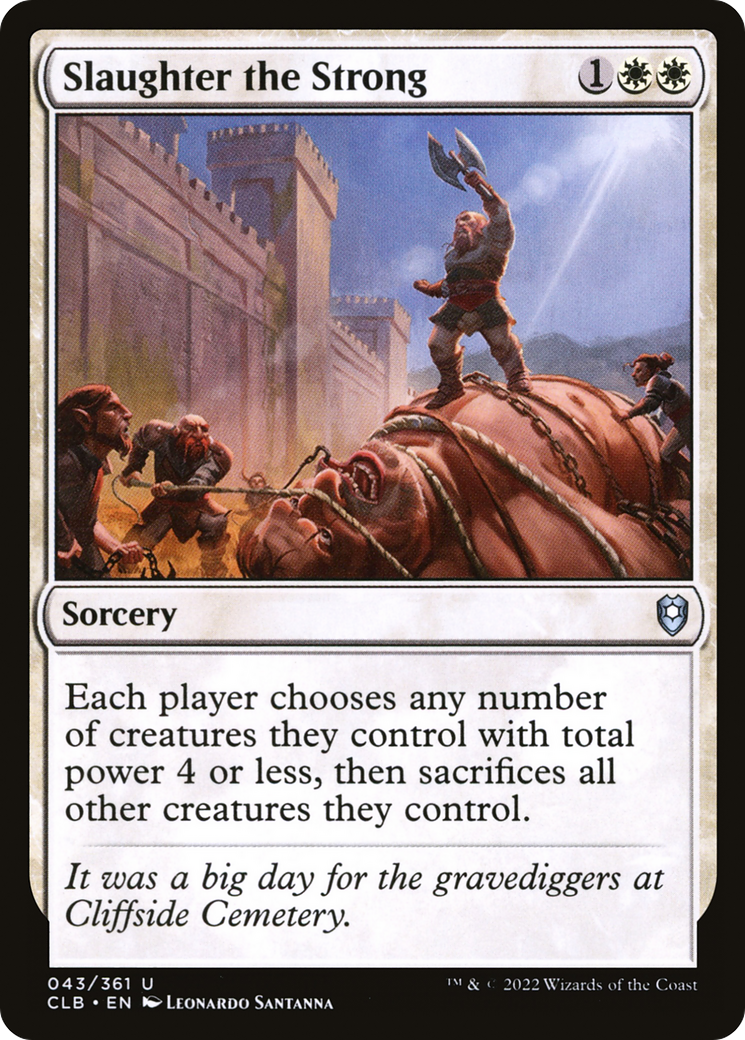 Slaughter the Strong [Commander Legends: Battle for Baldur's Gate]-1