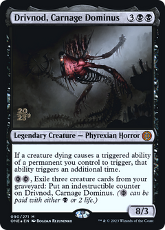 Drivnod, Carnage Dominus [Phyrexia: All Will Be One Prerelease Promos]-1