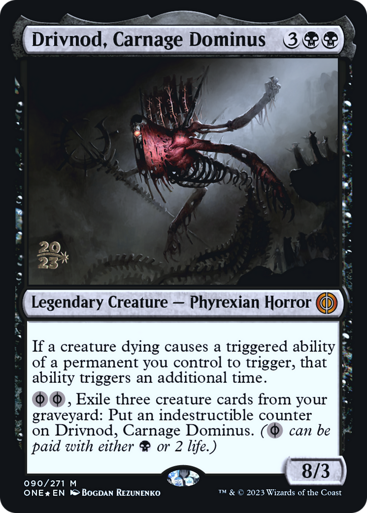 Drivnod, Carnage Dominus [Phyrexia: All Will Be One Prerelease Promos]-1