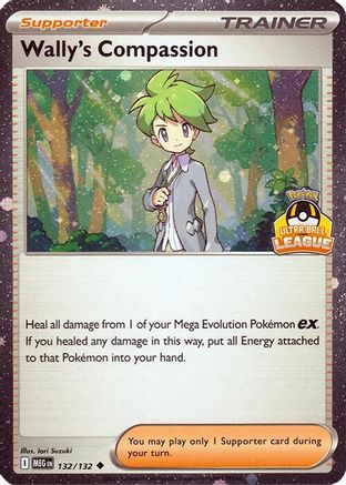Wally's Compassion 132/132  - Holofoil League & Championship Cards - Uncommon-1