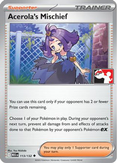 Acerola's Mischief 113/132  Prize Pack Series Cards - Uncommon-1